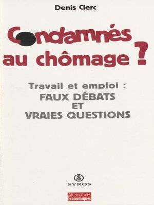 cover image of Condamnés au chômage ?